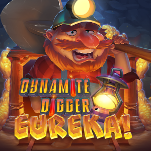 Dynamite Digger Eureka